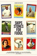 Watch Skips Stones for Fudge Megavideo