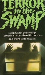 Watch Terror in the Swamp Megavideo