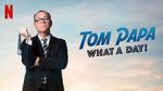 Watch Tom Papa: What a Day! (TV Special 2022) Megavideo