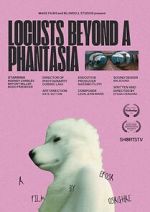 Watch Locusts Beyond A Phantasia (Short 2024) Megavideo