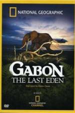 Watch National Geographic: Gabon - The Last Eden Megavideo