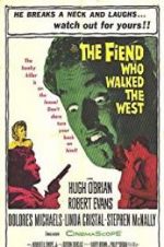 Watch The Fiend Who Walked the West Megavideo