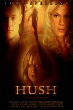 Watch Hush Megavideo