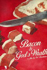 Watch Bacon & Gods Wrath Megavideo