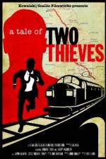 Watch A Tale of Two Thieves Megavideo