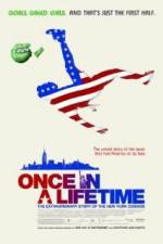 Watch Once in a Lifetime The Extraordinary Story of the New York Cosmos Megavideo