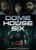 Watch Dome House Six Megavideo