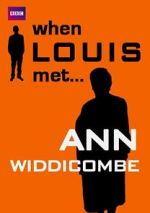 Watch When Louis Met... Ann Widdecombe Megavideo