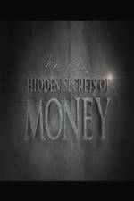 Watch Hidden Secrets of Money Megavideo