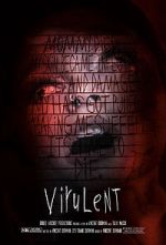 Watch Virulent (Short 2021) Megavideo