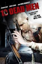 Watch Ten Dead Men Megavideo