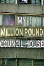 Watch My Million Pound Council House Megavideo