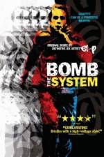 Watch Bomb the System Megavideo