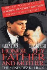 Watch Honor Thy Father and Mother The True Story of the Menendez Murders Megavideo