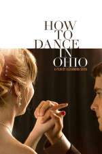 Watch How to Dance in Ohio Megavideo