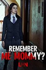 Watch Remember Me, Mommy? Megavideo