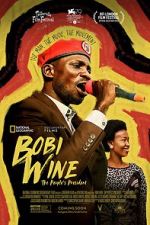 Watch Bobi Wine: The People\'s President Megavideo