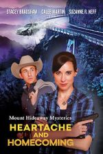 Watch Mount Hideaway Mysteries: Heartache and Homecoming Megavideo