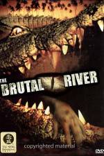 Watch The Brutal River Megavideo