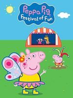 Watch Peppa Pig: Festival of Fun Megavideo