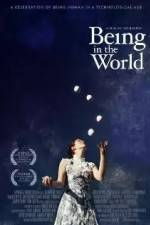 Watch Being in the World Megavideo