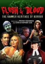 Watch Flesh and Blood: The Hammer Heritage of Horror Megavideo