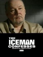 Watch The Iceman Confesses: Secrets of a Mafia Hitman Megavideo