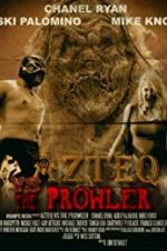 Watch Azteq vs the Prowler Megavideo