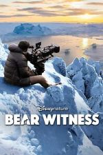 Watch Bear Witness Megavideo