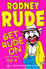 Watch Rodney Rude - Get Rude On Megavideo