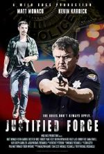 Watch Justified Force Megavideo