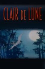 Watch Clair de Lune (Short 2000) Megavideo