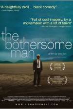 Watch The Bothersome Man Megavideo