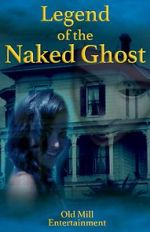 Watch Legend of the Naked Ghost Megavideo