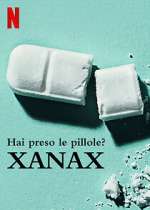 Watch Take Your Pills: Xanax Megavideo