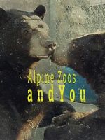 Watch Alpine Zoos and You Megavideo