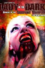 Watch Lady of the Dark Genesis of the Serpent Vampire Megavideo