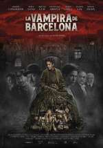Watch The Barcelona Vampiress Megavideo