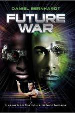 Watch Future War Megavideo