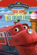 Watch Chuggington: Wilson and the Ice Cream Fair Megavideo