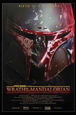 Watch Star Wars: Wrath of the Mandalorian Megavideo