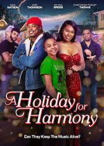 Watch A Holiday for Harmony Megavideo