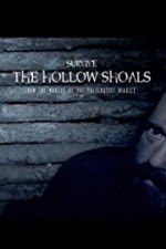 Watch Survive The Hollow Shoals Megavideo