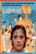 Watch Subprime Megavideo