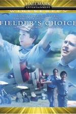 Watch Fielder's Choice Megavideo
