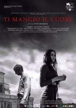 Watch Ti mangio il cuore Megavideo