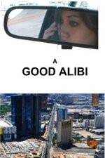 Watch A Good Alibi Megavideo