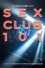 Watch Sex Club 101 Megavideo