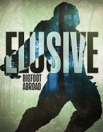 Watch Elusive Bigfoot Abroad Megavideo