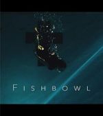 Watch Fishbowl Megavideo